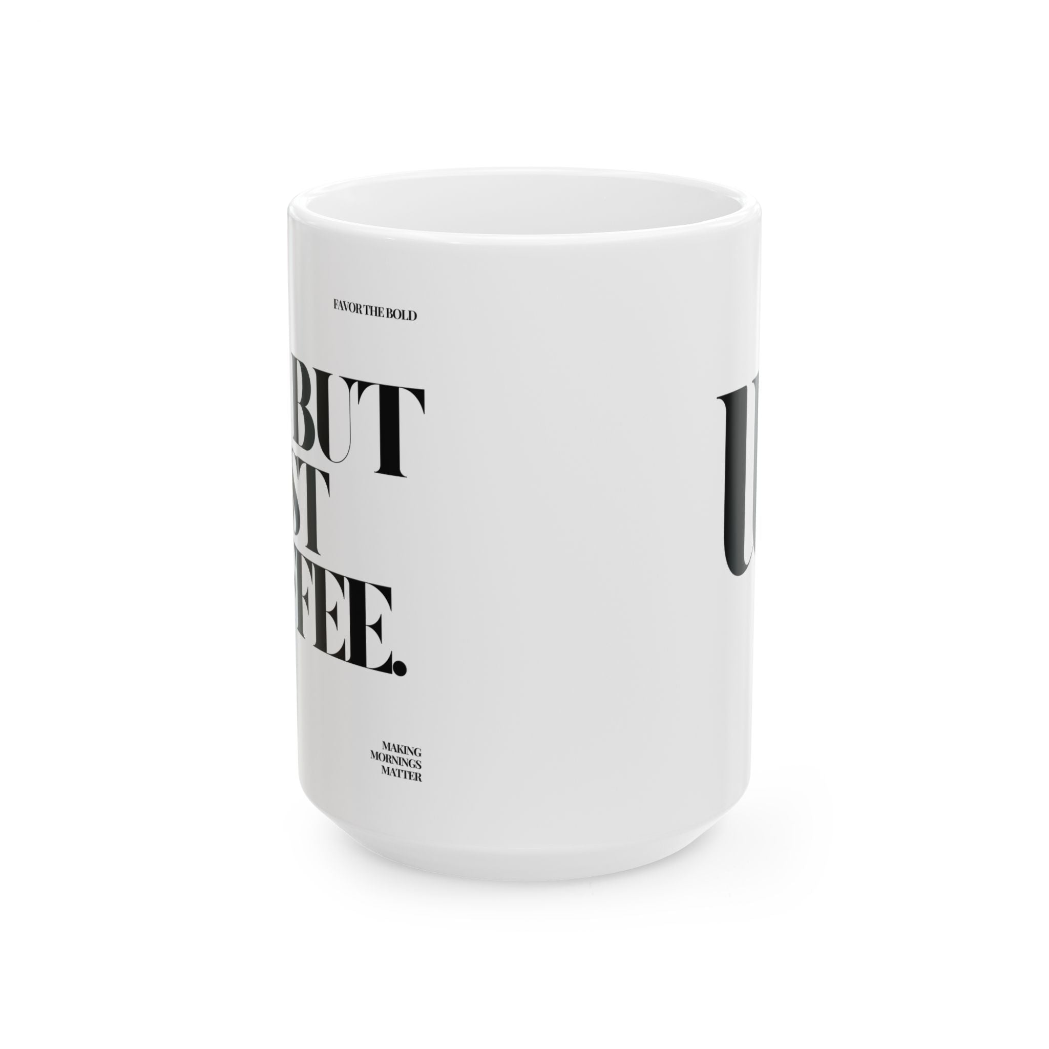 OK, But First Coffee, The Mug